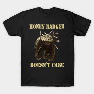 Fury Unleashed: Honey Badger Doesn't Care Force Embodied in Shirt T-Shirt